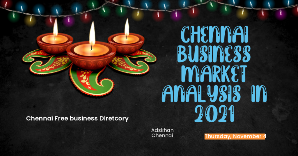 Chennai Business Market analysis in 2021-Increase opportunities for job seekers 1 Featured image